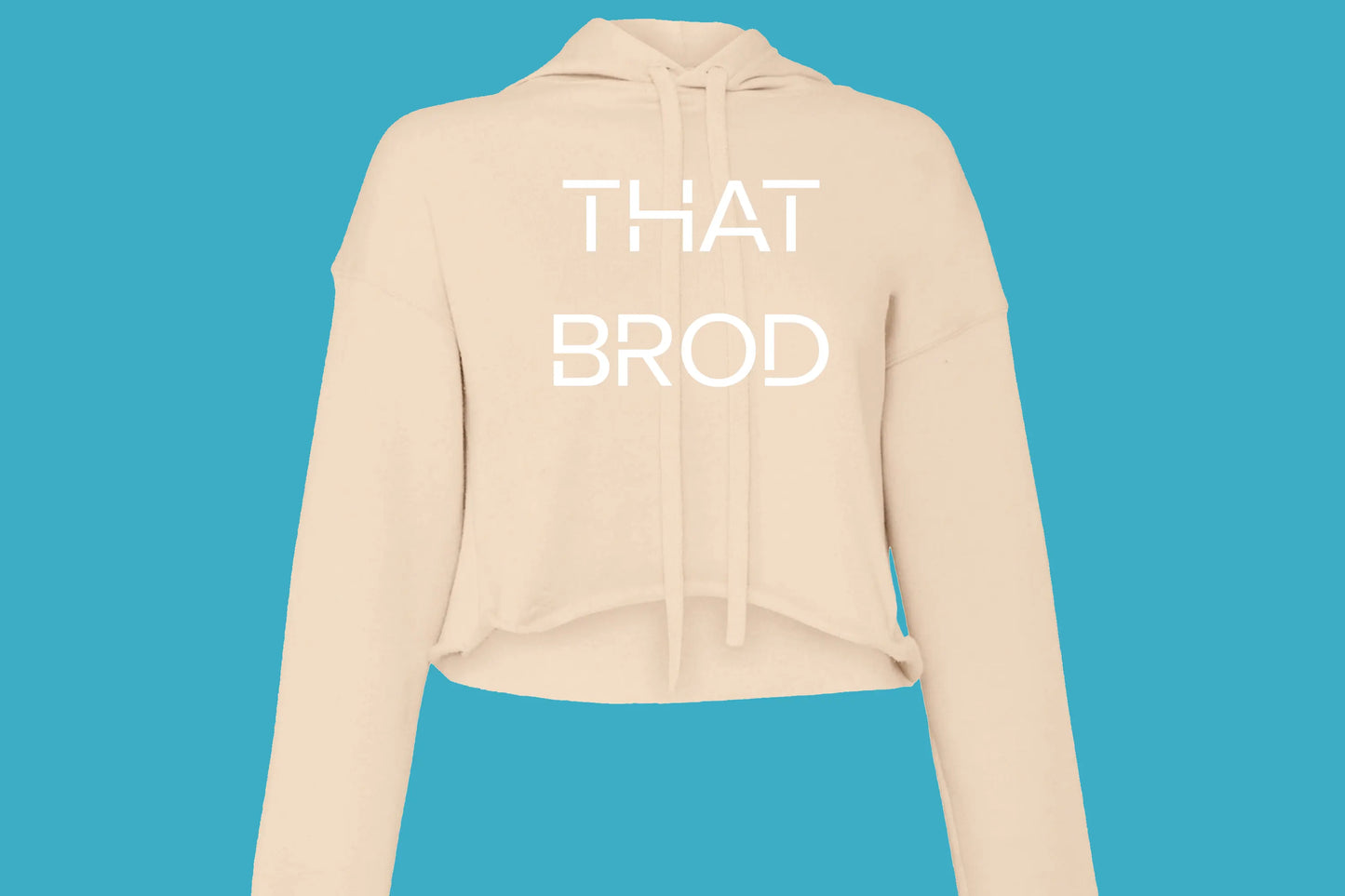 That BROD Female Hoodie