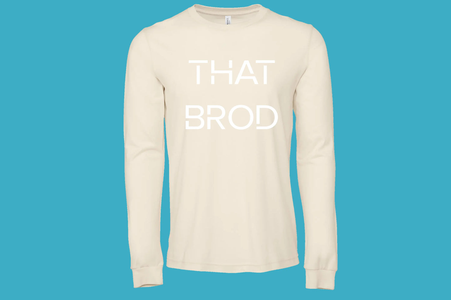 That BROD Long Sleeve T-Shirt