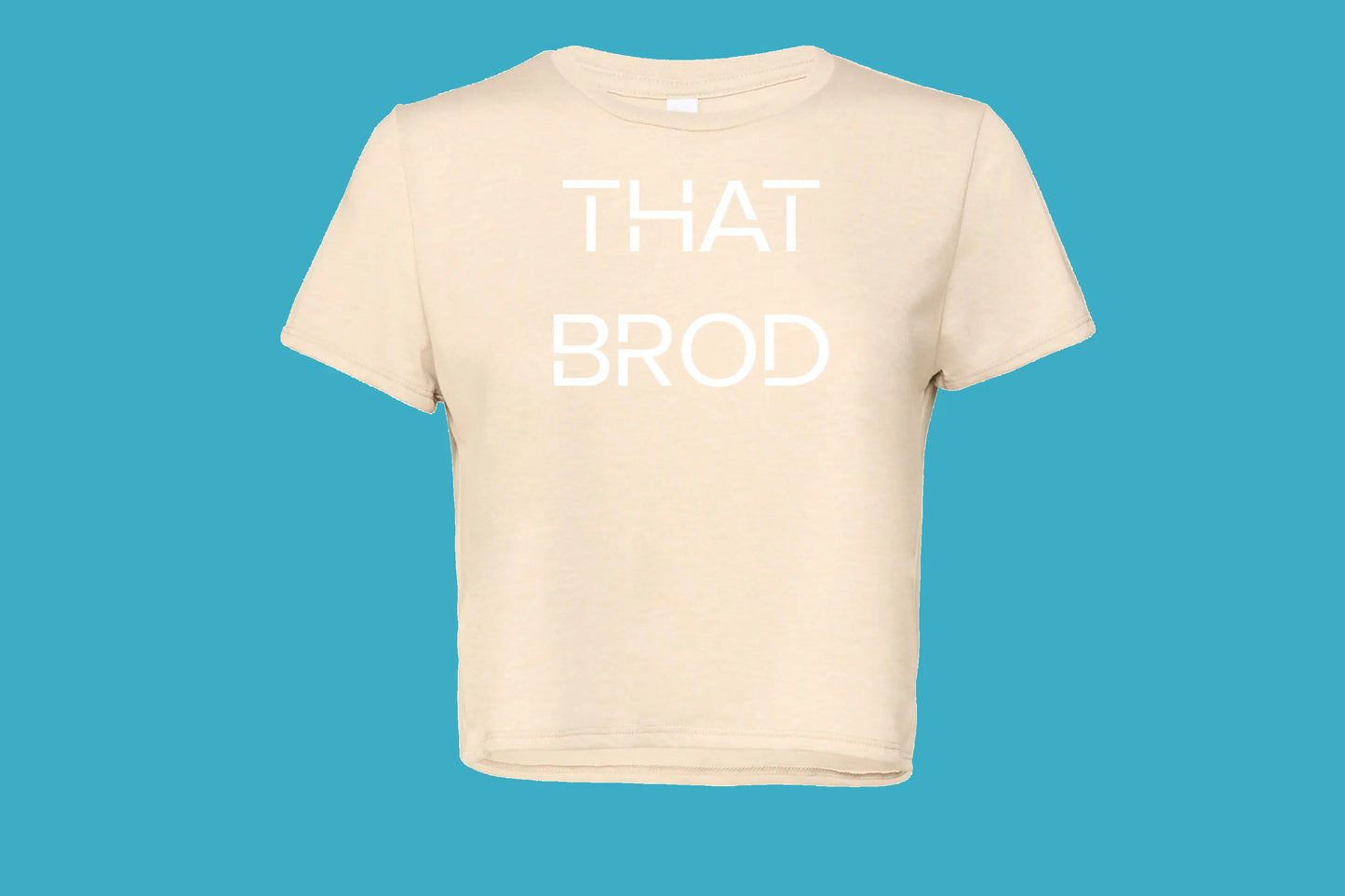 That BROD Female T-Shirt