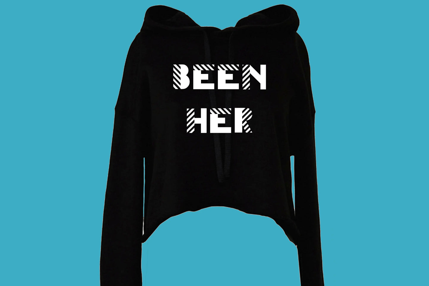 BEEN HER Female Hoodie