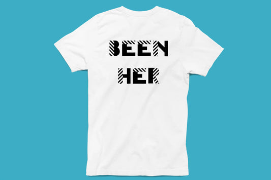 BEEN HER Unisex T-Shirt